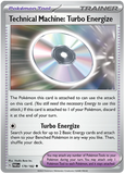 Technical Machine: Turbo Energize 179/182 - Scarlet & Violet Paradox Rift - Uncommon Trainer Pokemon Tool